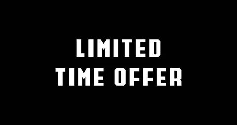 Limited Time Offers